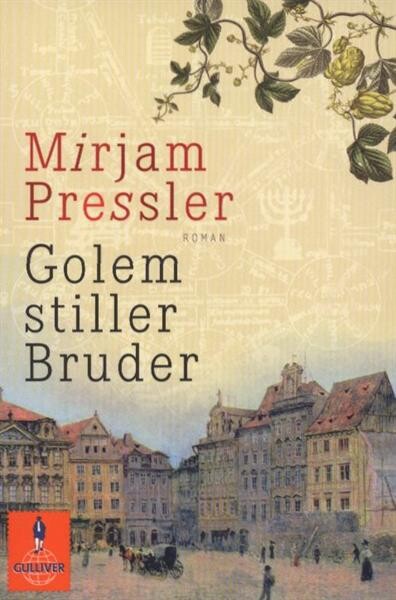 Golem stiller Bruder : Roman