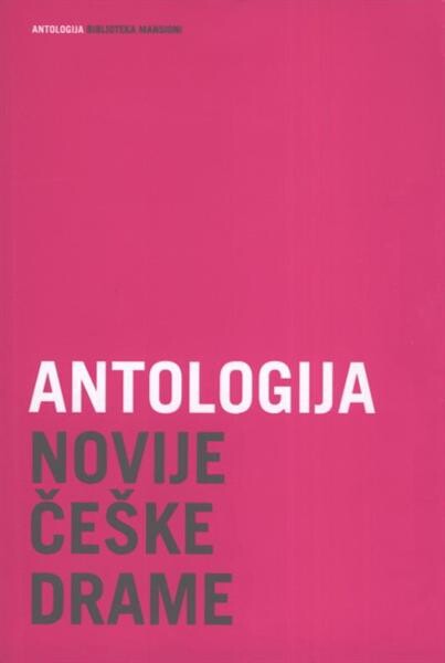 Antologija novije češke drame