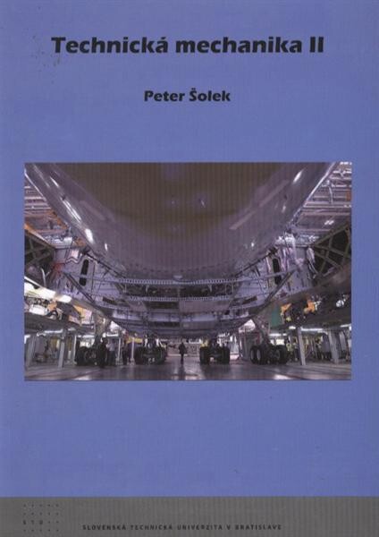 STU Technická mechanika II. - Peter Šolek