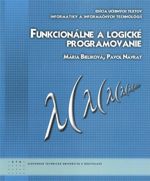 Funkcionálne a logické programovanie 