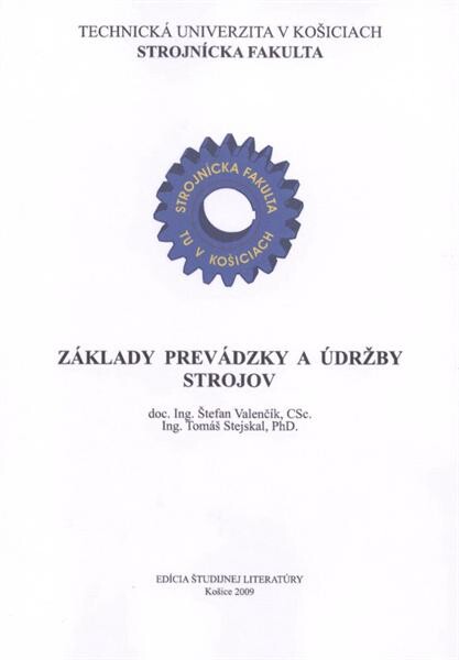 Základy prevádzky a údržby strojov