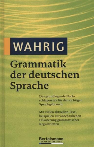 Wahrig 4. Grammatik der deutschen Sprache.