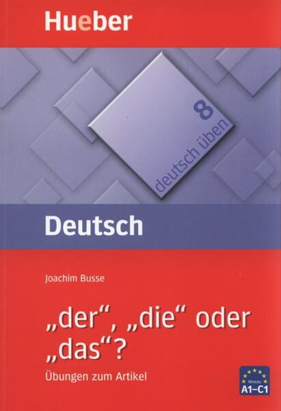 Deutsch üben 8. ´der´, ´die ´oder ´das´? - Joachim Busse