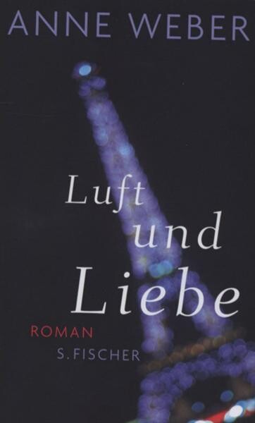 Luft und Liebe :Roman