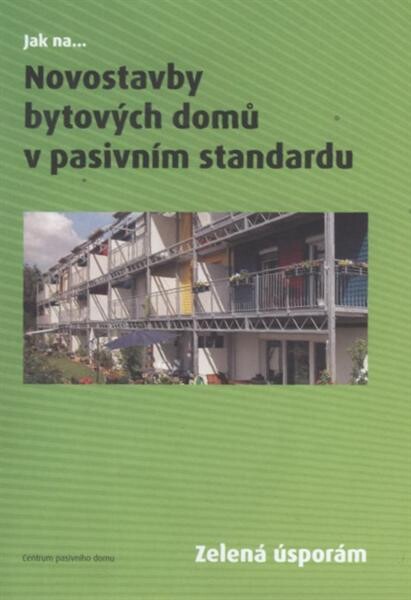Novostavby bytových domů v pasivním standardu 