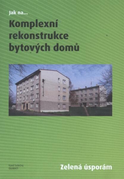 Komplexní rekonstrukce bytových domů 