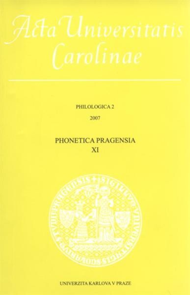 Acta Universitatis Carolinae. Philologica. Phonetica Pragensia