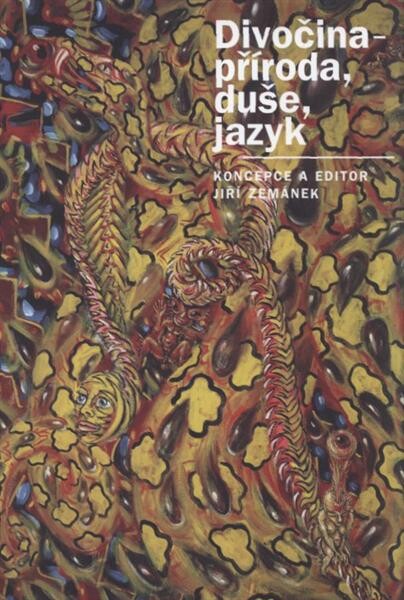 Divočina - příroda, duše, jazyk