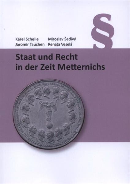 Staat und Recht in der Zeit Metternichs : (ausgewählte Kapitel)