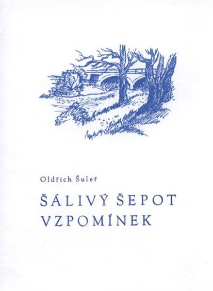 Šálivý šepot vzpomínek 