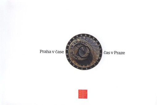 Praha v čase, čas v Praze :zpráva o stavu metropole