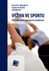 Výživa ve sportu : příručka pro sportovní medicínu