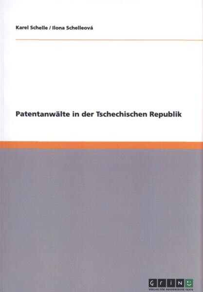 PatentanwÃ¤lte in der Tschechischen Republik (Czech Edition)