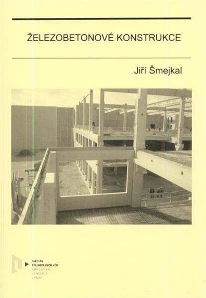 Železobetonové konstrukce I