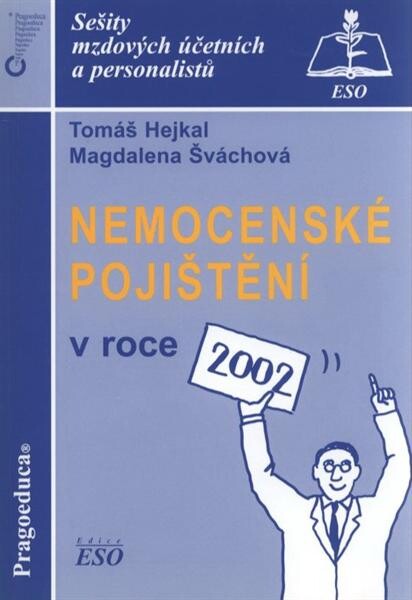 Nemocenské pojištění v roce 2002 
