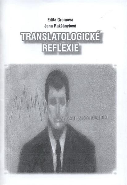 Translatologické reflexie