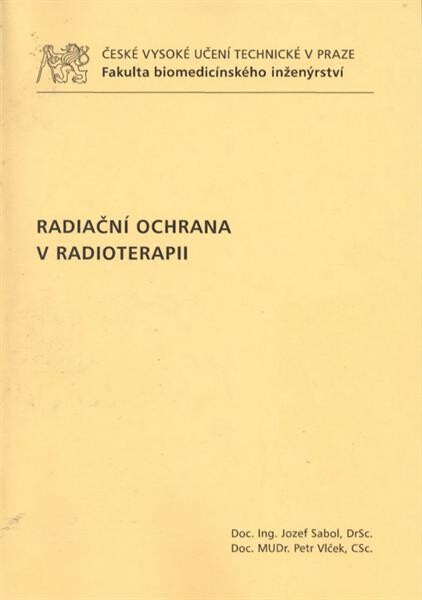
  Radiační ochrana v radioterapii
  