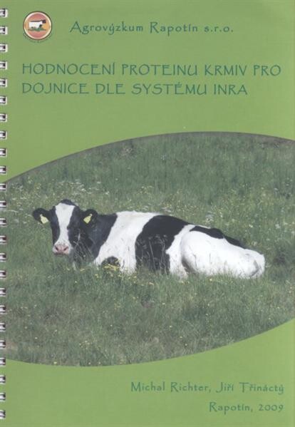 Hodnocení proteinu krmiv pro dojnice dle systému INRA
