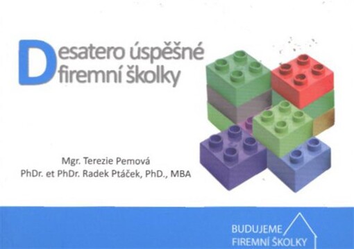 Desatero úspěšné firemní školky