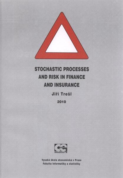 Stochastic processes and risk in finance and insurance
