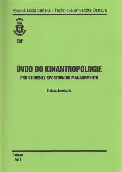 Úvod do kinantropologie :pro studenty sportovního managementu