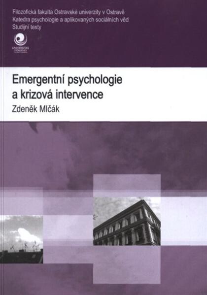 Emergentní psychologie a krizová intervence