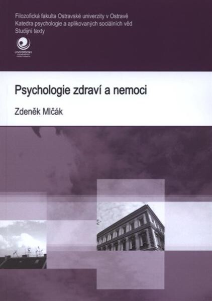 Psychologie zdraví a nemoci