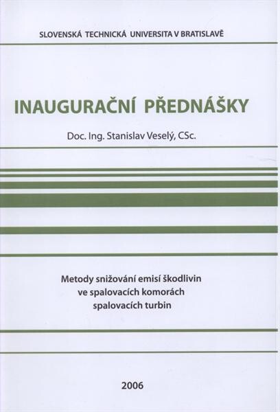 Metody snižování emisí škodlivin ve spalovacích komorách spalovacích turbin =Methods of reducing emissions in gas turbine combustion chambers