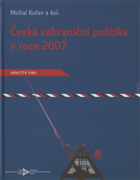 Česká zahraniční politika v roce ... : analýza ÚMV