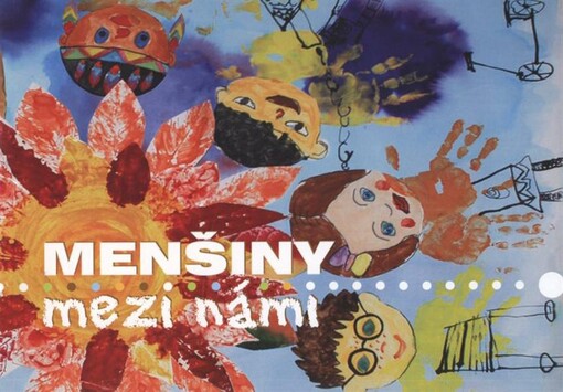 Menšiny mezi námi ...