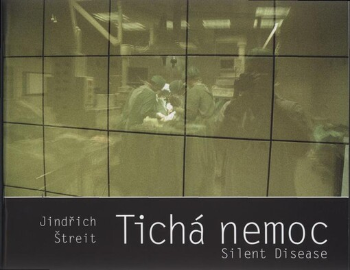 Tichá nemoc = Silent disease
