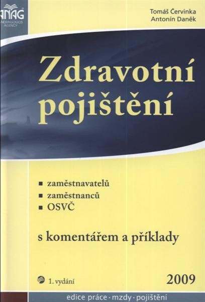 Zdravotní pojištění s komentářem a příklady 2009