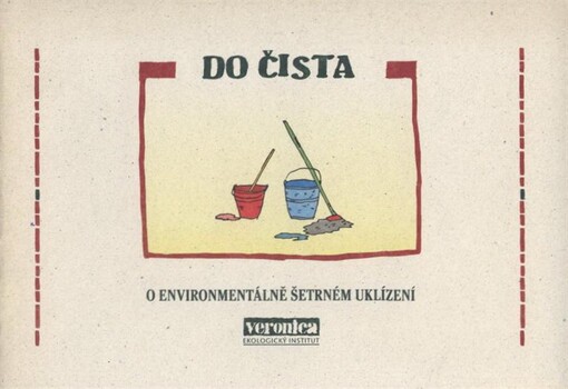 Do čista : o environmentálně šetrném uklízení