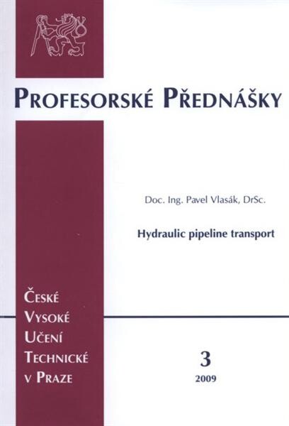 Hydraulic pipeline transport = Hydraulická potrubní doprava