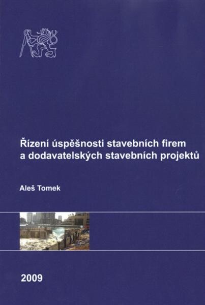 Řízení úspěšnosti stavebních firem a dodavatelských stavebních projektů