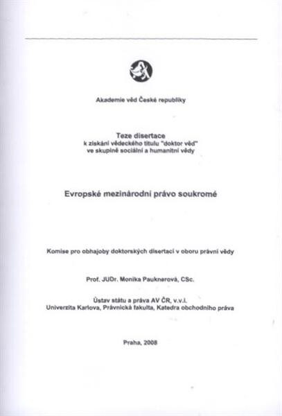 Evropské mezinárodní právo soukromé : teze disertace k získání vědeckého titulu 
