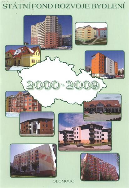 Státní fond rozvoje bydlení 2000-2009