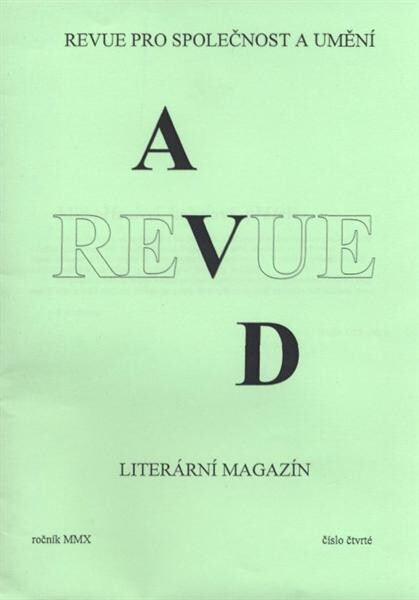 AVD revue :revue pro společnost a umění : literární magazín