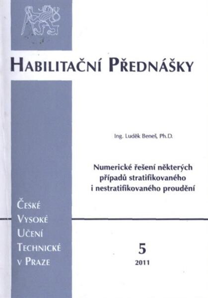 Numerické řešení některých případů stratifikovaného i nestratifikovaného proudění = Numerical solution of some cases of stratified and unstratified flows