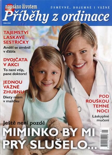 Příběhy z ordinace :úsměvné, dojemné i vážné : speciál Napsáno životem