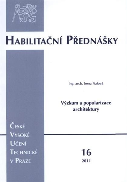 Výzkum a popularizace architektury = Research and popularization of architecture
