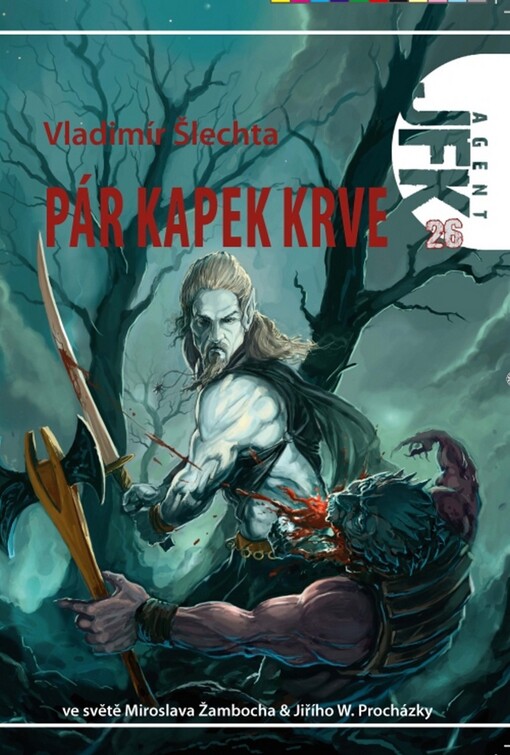 JFK 026 Pár kapek krve