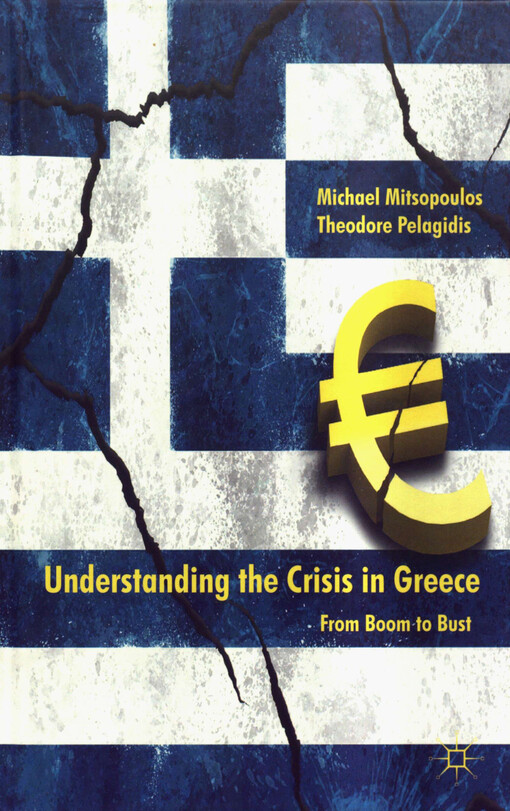 Understanding the Crisis in Greece: From Boom to Bust