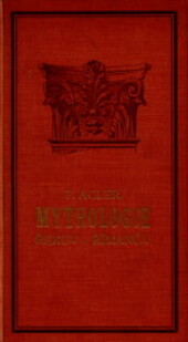 Mythologie Řekův a Římanův