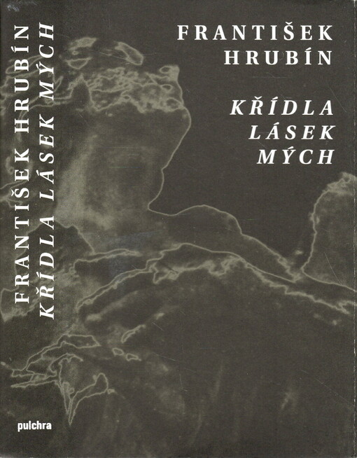 Křídla lásek mých