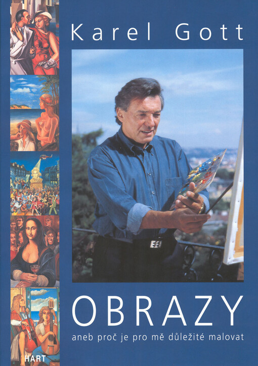 Obrazy, aneb, Proč je pro mě důležité malovat