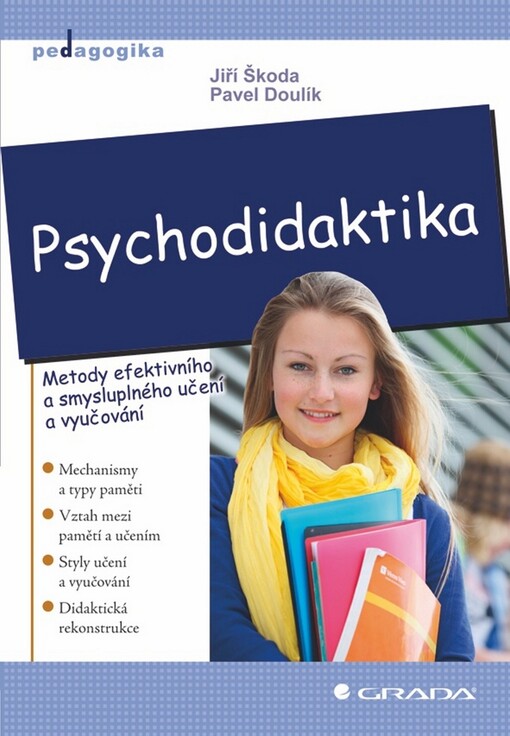 Psychodidaktika : metody efektivního a smysluplného učení a vyučování