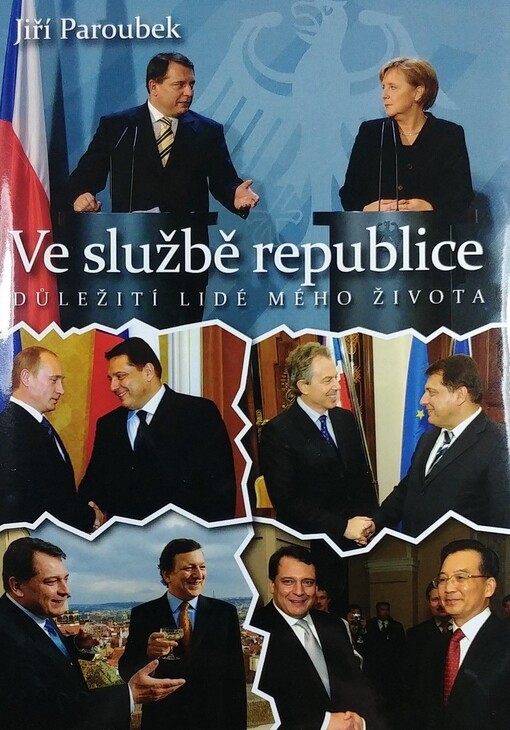 Ve službě republice : důležití lidé mého života