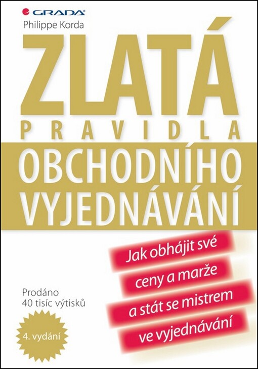 Zlatá pravidla obchodního vyjednávání | Korda Phillippe - e-kniha