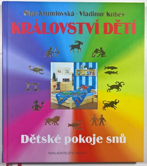 Království dětí: [dětské pokoje snů]